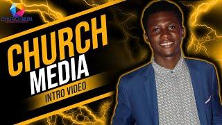 CHURCH MEDIA INTRO VIDEO|| My First Youtube Video