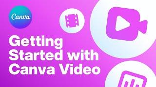 Canva for Beginners: Getting Started with Canva Video