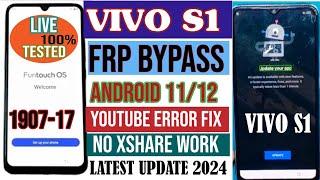 Vivo S1 Android 11/12 FRP Bypass | V1907_19 Bypass FRP Lock | Fixed Google Play (Without PC) 2024