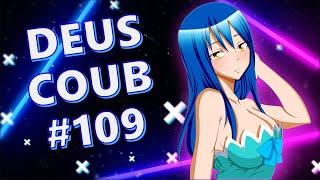  IMPRESSIVE DEUS COUB #109 [ amv | аниме | mycoubs |аниме приколы | anime amv | амв ] 