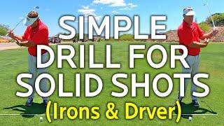 SIMPLE DRILL FOR SOLID SHOTS (Irons & Driver)