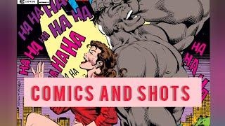 Comics and Shots EP 463: The Incredible Hulk 373