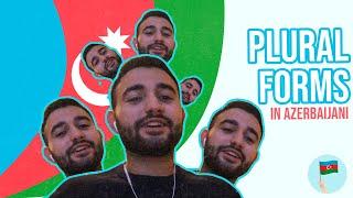 LEARN AZERBAIJANI - HOW TO MAKE PLURAL FORMS