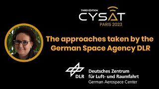 CYSAT 2023: Keynote "The approaches taken by the German Space Agency"