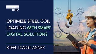 Steel Load Planner: Optimizing steel coil loading with smart digital solutions
