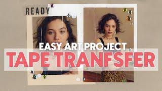 Image Transfer with Shipping/Packing Tape Example - Easy DIY Photo Art Project