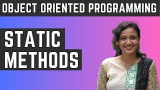 Static Methods Data | Object Oriented Programming