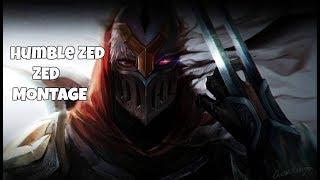 Humble Zed Montage - Best Zed Plays | League of Legends