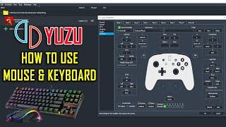 Yuzu Emulator How to Play with Mouse & Keyboard