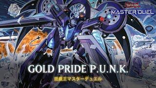 Gold Pride P.U.N.K. - Gold Pride - Eradicator / Tricky Reception [Yu-Gi-Oh! Master Duel]