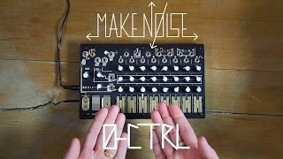 Make Noise 0-CTRL Analogue CV/Gate Touch Sequencer Demo