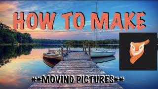 How To Make Moving Pictures with Pixaloop