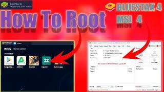 How To Root Bluestacks 4 | MSI 4 | 2024 Hindi Tutorial | Bluestack Ko Root Kaise Kare #rootbluestak