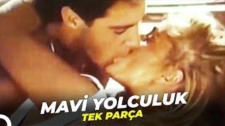 Mavi Yolculuk | Banu Alkan - Hakan Ural Eski Türk Filmi Full İzle