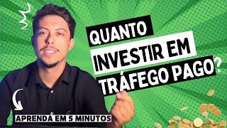 QUANTO INVESTIR EM TRÁFEGO PAGO?