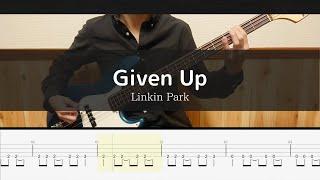 Linkin Park - Given Up - Bass Cover TAB