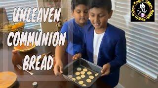 DIY -  Unleaven Communion Bread | Kids | Joshua Johan