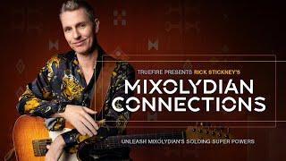  Rick Stickney's Mixolydian Connections: Introduction - Guitar Lessons - TrueFire