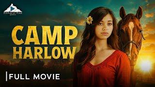 CAMP HARLOW - Full Christian Movie | Pinnacle Peak Movies