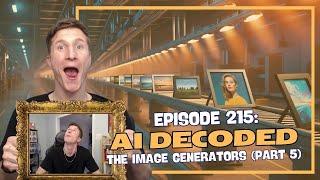 Episode 215: AI for Beginners  - The Image Generators (Part 5)