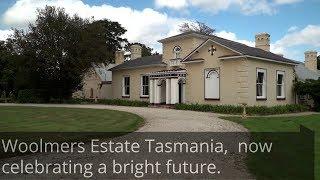 Woolmers Estate Tasmania,  now celebrating a bright future.