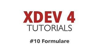 Xdev 4 Tutorial #10 - Formulare