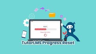 Introducing The TutorLMS Progress Reset Add-on