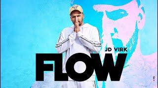 Flow - JD Virk (full video) | Latest Song 2019 | Duffer Guys