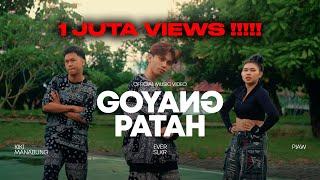 Ever Slkr - Goyang Patah ft. Piaw x Kiki Manabung ( Music Video )