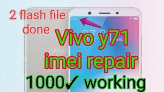 Vivo y71 imei repair only 2 flash file y71 same imei 0000 imei null imei no#vivoy71imei 100 working