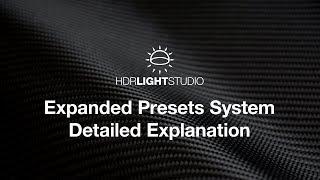 TUTORIAL | Expanded Presets System in HDR Light Studio