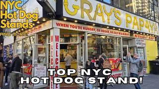 TOP NYC Hot Dog Stands 2025:  Gray's Papaya!  | NYC Hot Dog Stands