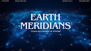 19 Keys, Bdell1014, Blue Pill, Sharif Bey - Earth Meridians (Veins in a Matrix of Power)
