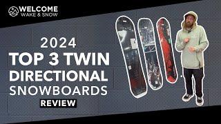 Top 3 Twin Directional Snowboards for 2024 | Welcome Boardstore