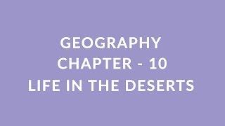 Life In The Deserts - Chapter 10 Geography NCERT class 7