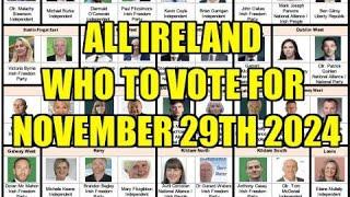 FULL LIST - ALL IRELAND WHO TO VOTE FOR NOVEMBER 2024 #ireland #politics #twitter #immigration