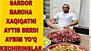 SARDOR GANGSTER AYBI YO'Q BARCHA XAQIQATNI AYTIB BERDI...