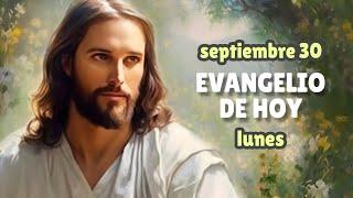 LECTURAS DEL DÍA DE HOY LUNES 30 de septiembre de 2024 | EVANGELIO DE HOY | Hermano Andrés