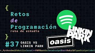 Ruta de estudio programación | 37 - OASIS VS LINKIN PARK (API Spotify)