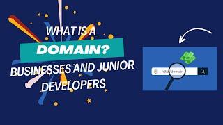 What is a Domain? For Businesses and Junior Developers