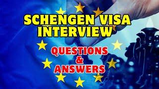 Schengen Visa Interview: Common Questions and Expert Answers