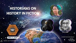 Historians on the History in Fiction | WriteHive 2024 Conference