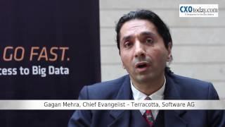 CXOtoday in conversation with Gagan Mehra, Chief Evangelist -- Terracotta, Software AG