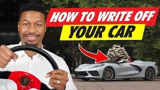 How To Write Off Your Car Under Your Business