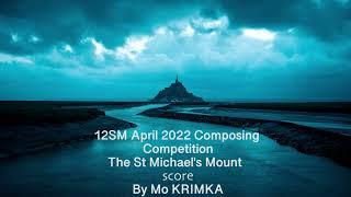 Ryan Leach Composing Competition / The St Michael's Mount / By Mo KRIMKA #12SMapril2022