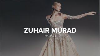 ZUHAIR MURAD Mariage Fall 2022 Film
