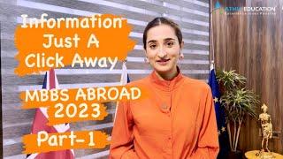 Navigate Your MBBS Abroad Journey With Ease At ATMIA EDUCATION | MBBS ABROAD 2023 |PART-1|FAQS