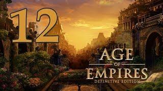 Прохождение Age of Empires: Definitive Edition #12 - Святой [Голоса Вавилона]