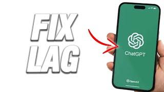 How To Fix ChatGPT App Lag Problem | Easy Quick Solution