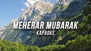 Meherar mubarak - Мехъерар Мубарак ● караоке